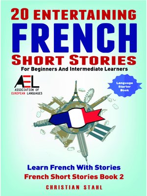 cover image of 20 Entertaining French Short Stories For Beginners and Intermediate Learners Learn French With Stories French Short Stories Book 2 Polish Your Listening and Reading Skills in French